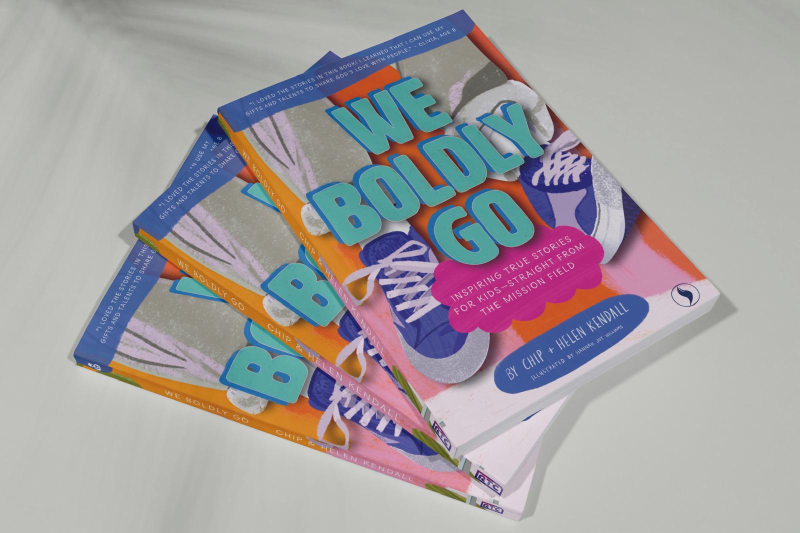 We Boldly Go — Inspiring True Stories for Kids from the Mission Field